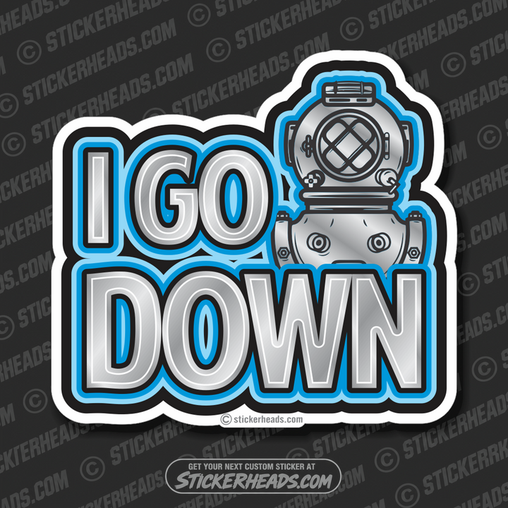 I go Down - Commercial Diver Sticker