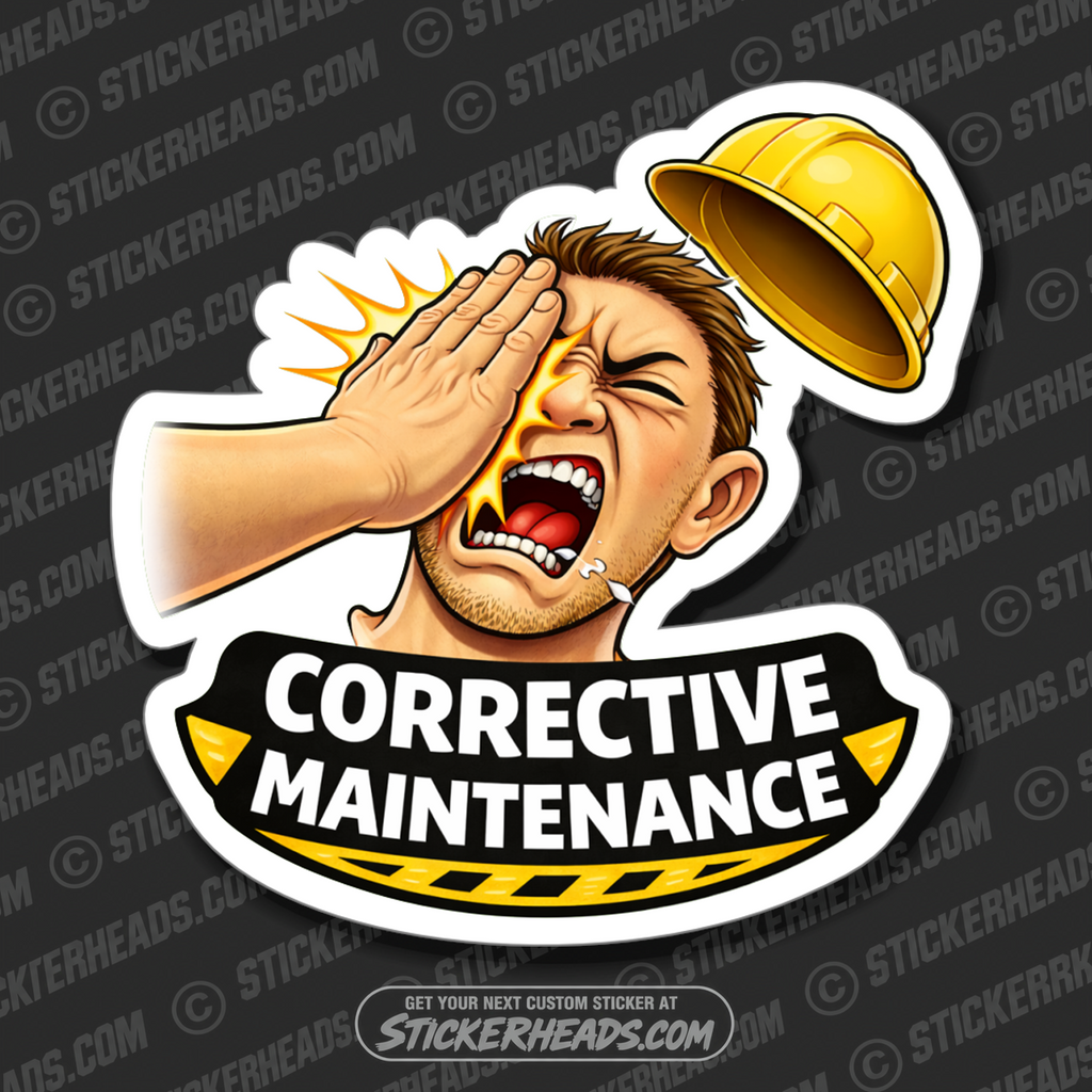 CORRECTIVE MAINTENANCE - Misc Funny Sticker