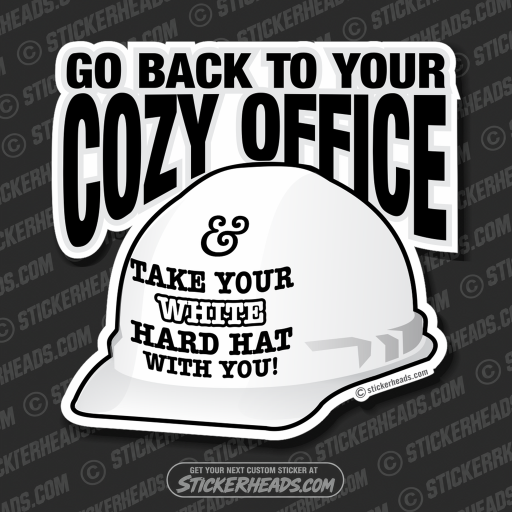 Cozy Office White Hard hat - Work   - Funny Sticker