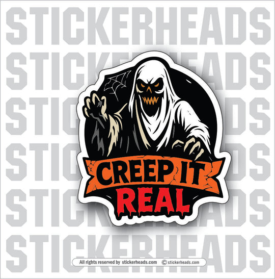 CREEP IT REAL - HALLOWEEN Misc Sticker