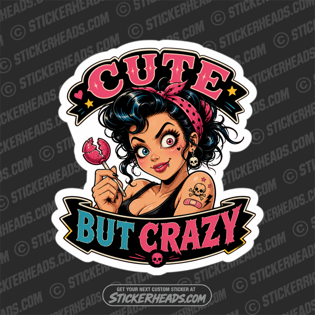 CUTE BUT CRAZY - funny sticker