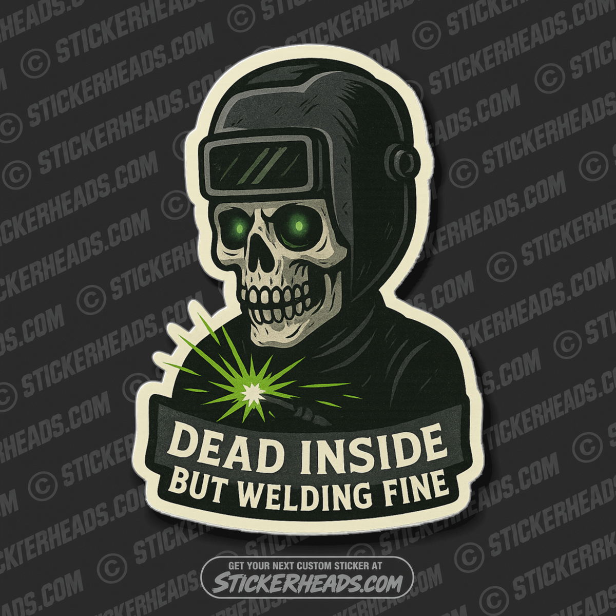 DEAD INSIDE - WELDING FINE -  Weld WELDING Welder Sticker