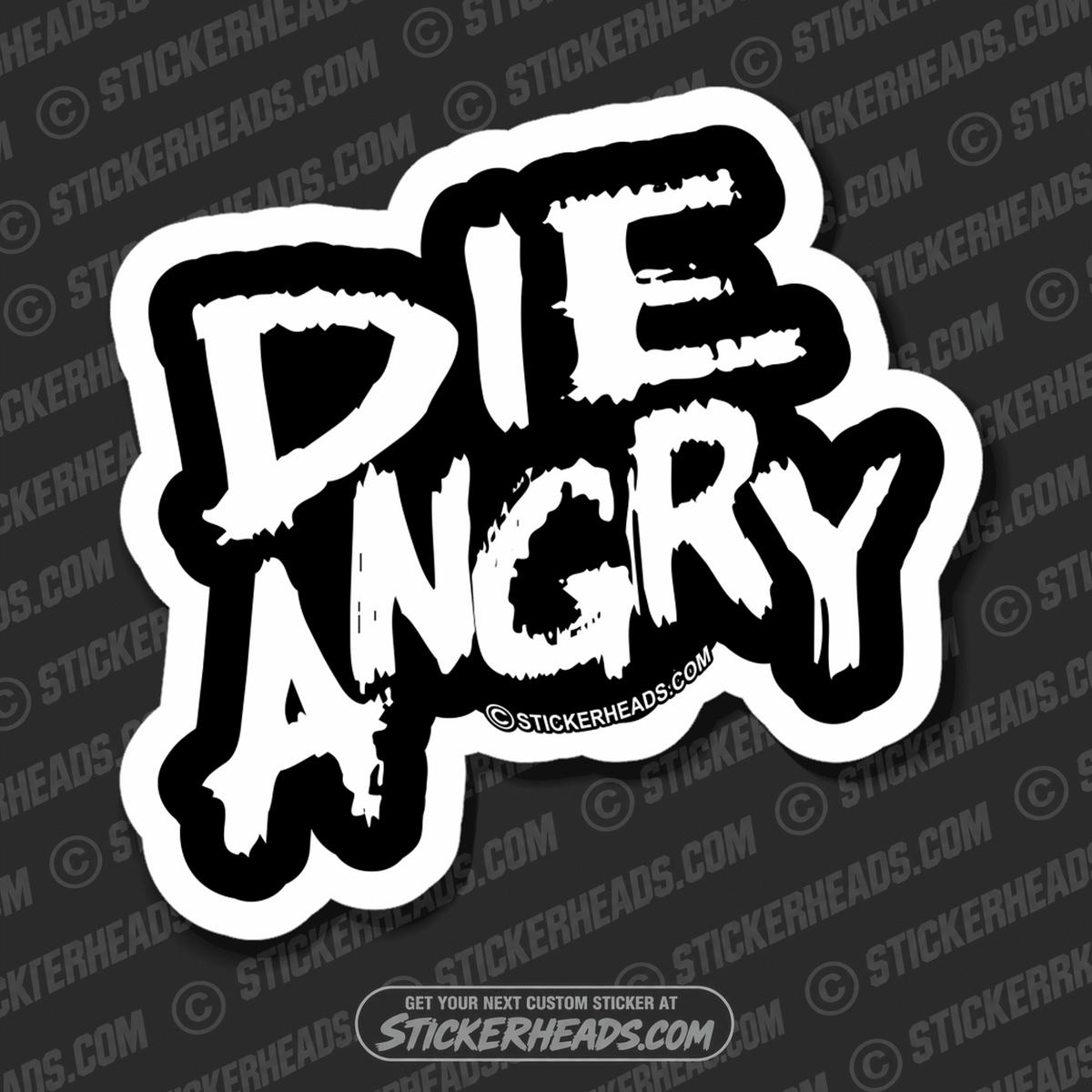 DIE ANGRY - WORK Funny Work Sticker