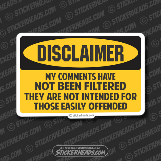Disclaimer - My Comments Have Not Been - Funny Work Misc Sticker