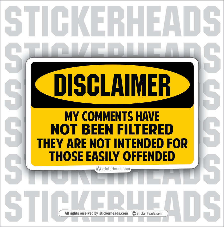 Disclaimer - My Comments Have Not Been - Funny Work Misc Sticker