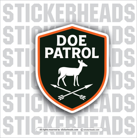 DOE PATROL - DEER Hunting Hunt Sticker