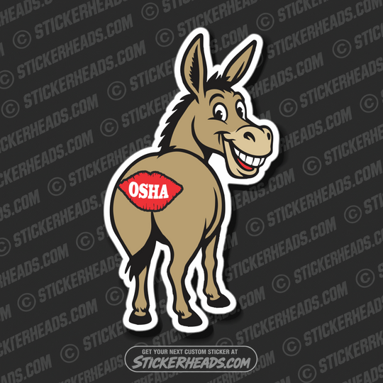 DONKEY OSHA CAN KISS MY ASS - WORK FUNNY Union Sticker