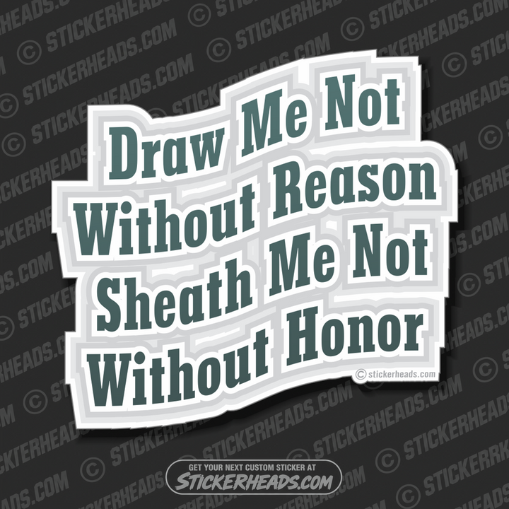 Draw My Not Without Reason  -  Pro Gun Sticker