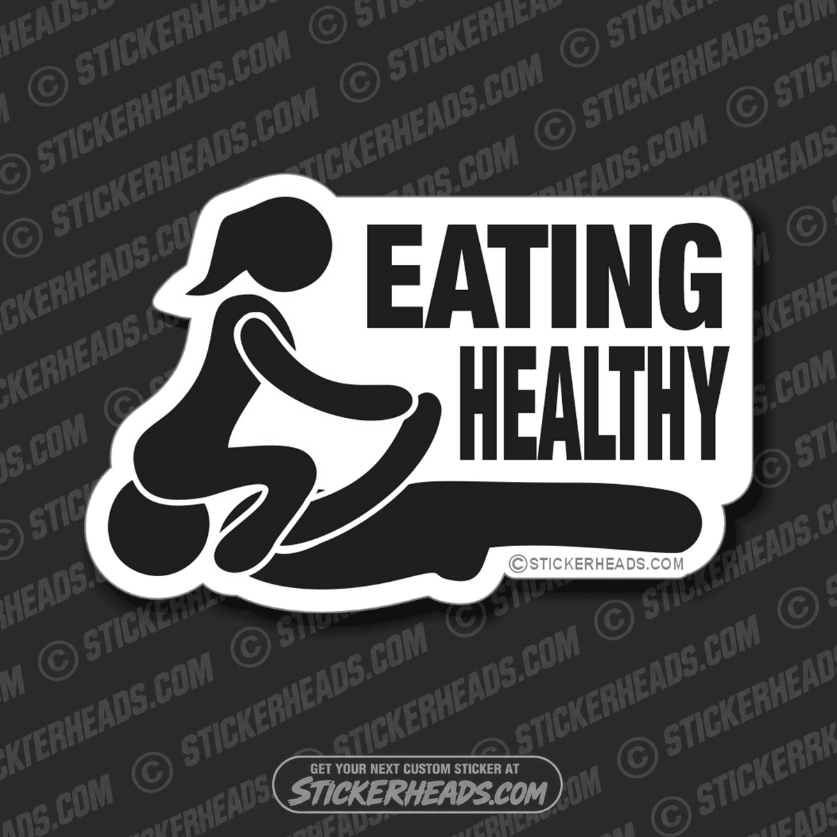 Eating Healthy  -  Funny Sticker