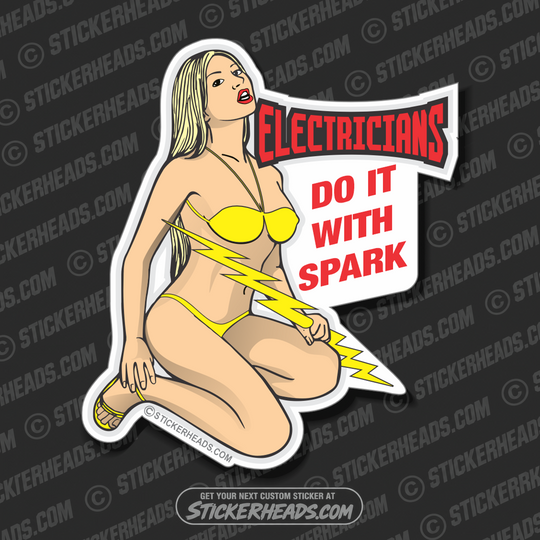 Electricians Do It With SPARK - Sexy Chick -  Electrical Electric Sticker