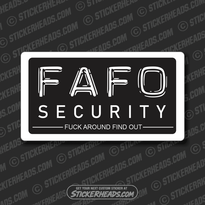 FAFO SECURTY FUCK AROUND FIND OUT - Work Union Misc Funny Sticker