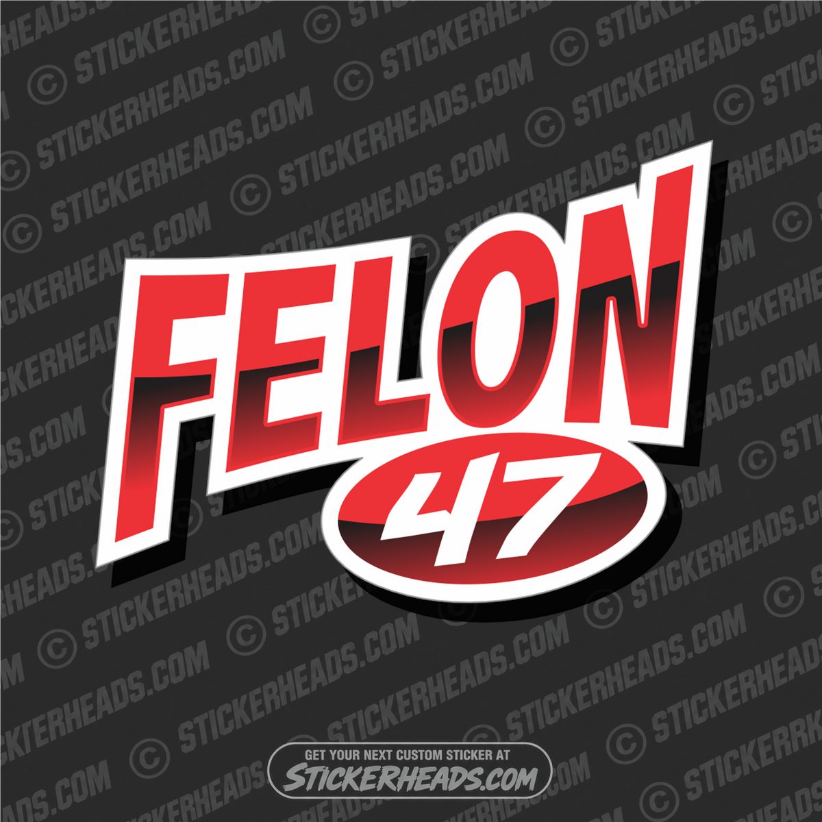 FELON 47 - PRESIDENT Donald J. Trump  -   Sticker Political