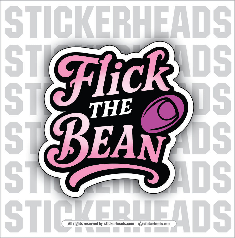 FLICK THE BEAN - Funny Work Misc Sticker