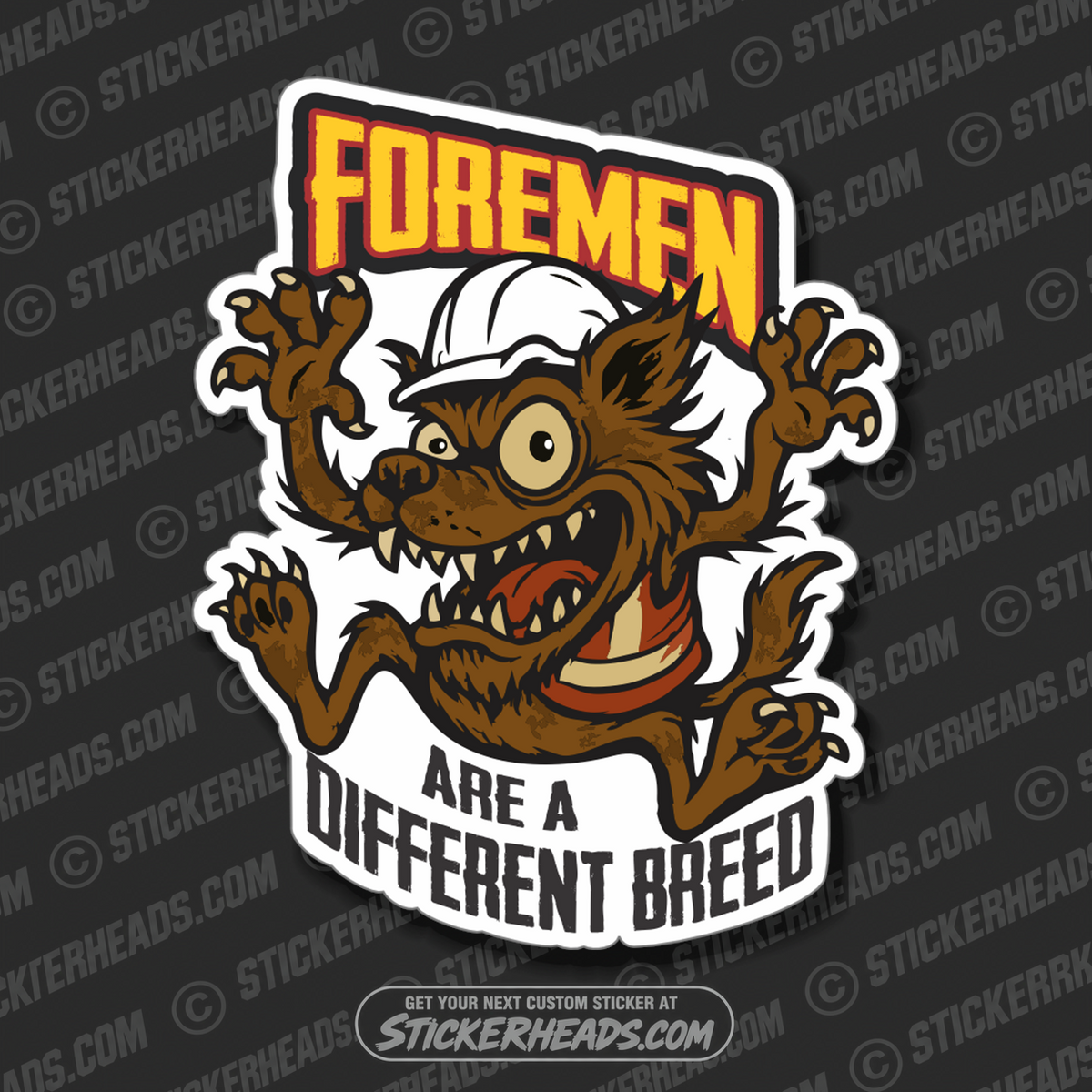 FOREMEN ARE A DIFFERENT BREED -  Union Mic Funny Sticker
