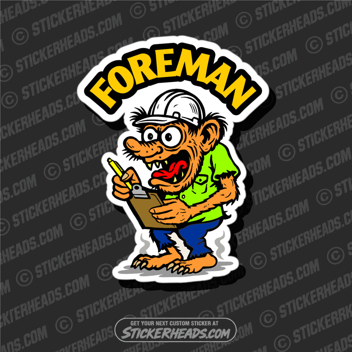 FOREMAN MONSTER  -  Union Misc Funny Sticker