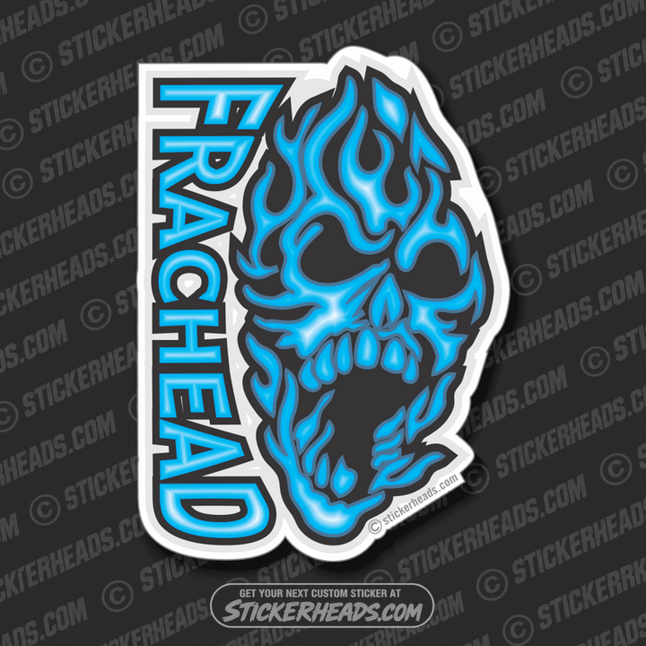 FRACHEAD - Natural Gas Well Frac Frac'er Fracing - Fire Skull - Sticker
