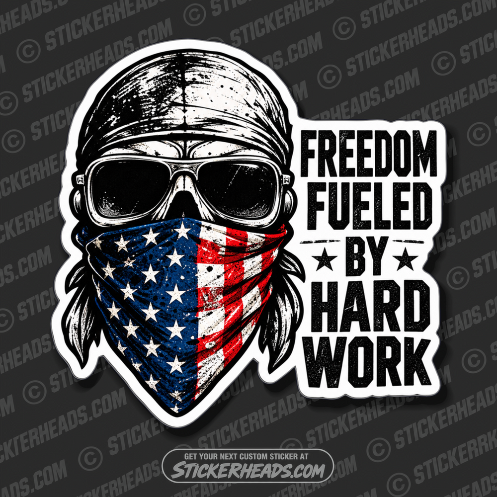FREEDOM FUELED BY HARD WORK - SKULL - USA FLAG - USA Flag Sticker