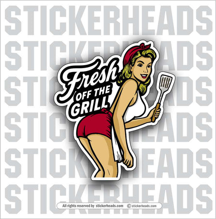 FRESH OFF THE GRILL - RETRO GIRL - BBQ Smoker Pitmaster Funny Sticker