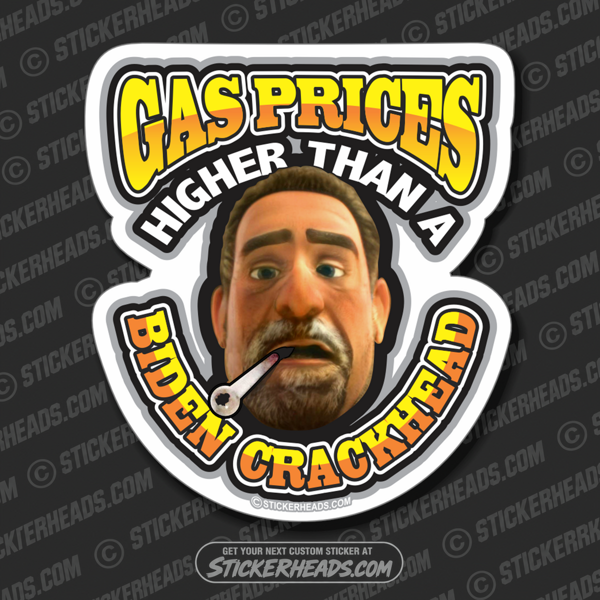 Gas Prices Higher Than A Biden Crackhead - hunter - trump - pump  -  Anti Biden Political Sticker