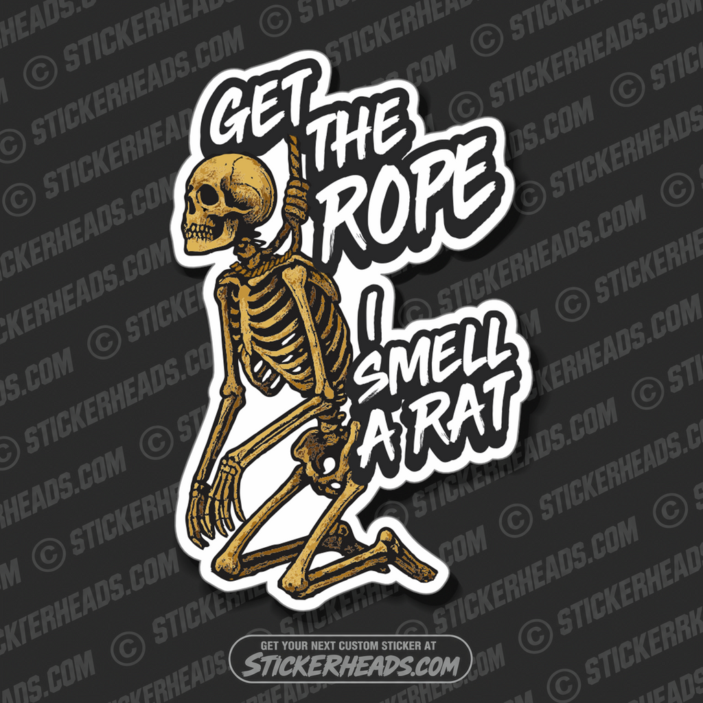 GET THE ROPE I SMELL A RAT -  Union Mic Funny Sticker