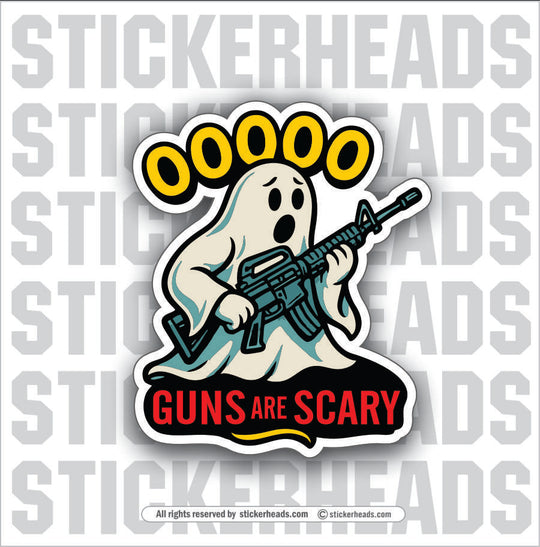 GUNS ARE SCARY - GHOST WITH AR15 -  Guns Funny Sticker
