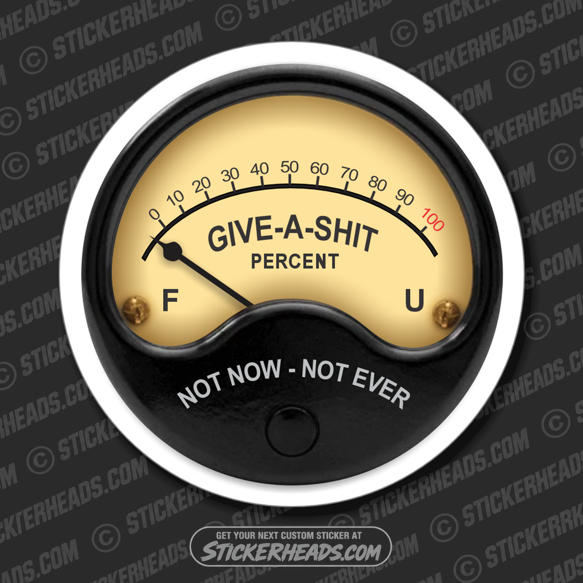 GIVE A SHIT METER - WORK Funny Work Sticker