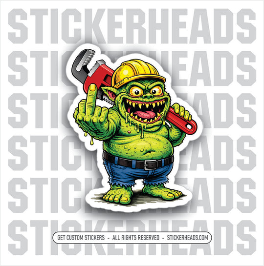 GREEN GREMLIN FLIP OFF - PLUMBER PIPEFITTER  - union Funny Sticker