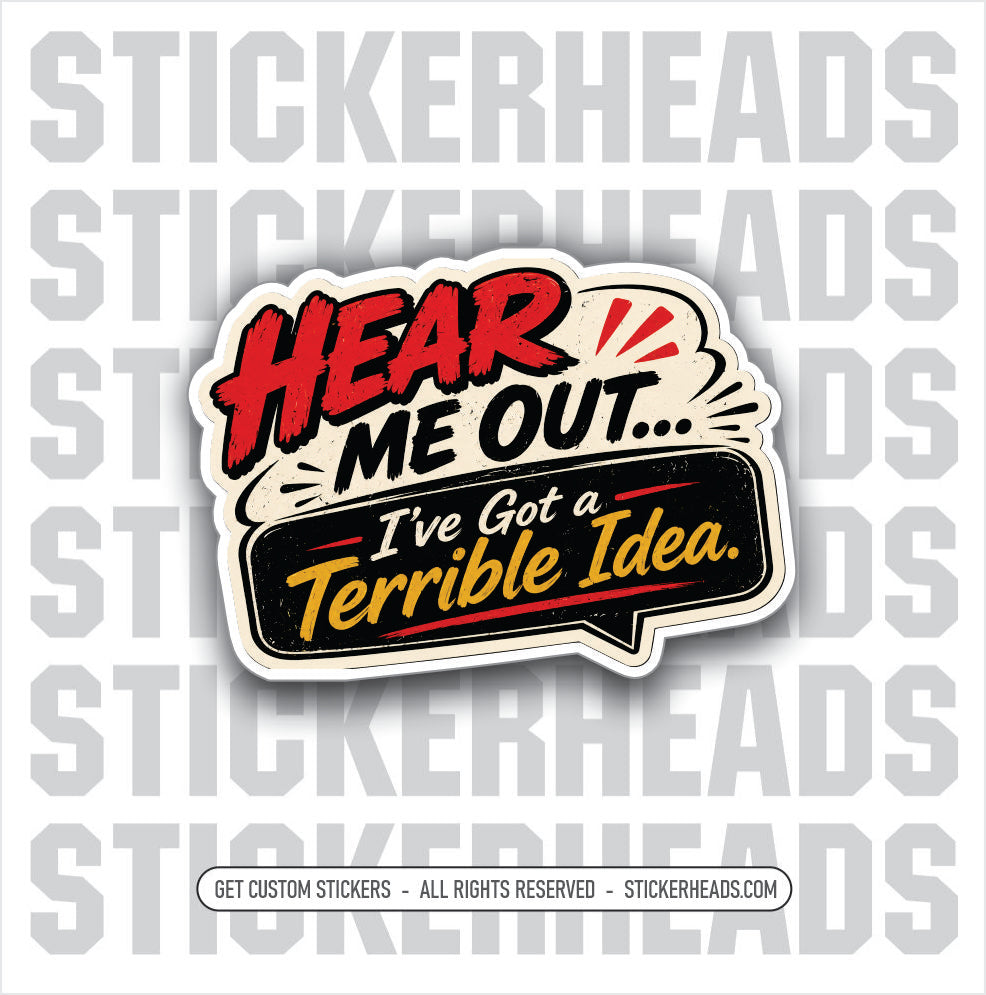HEAR ME OUT - funny sticker