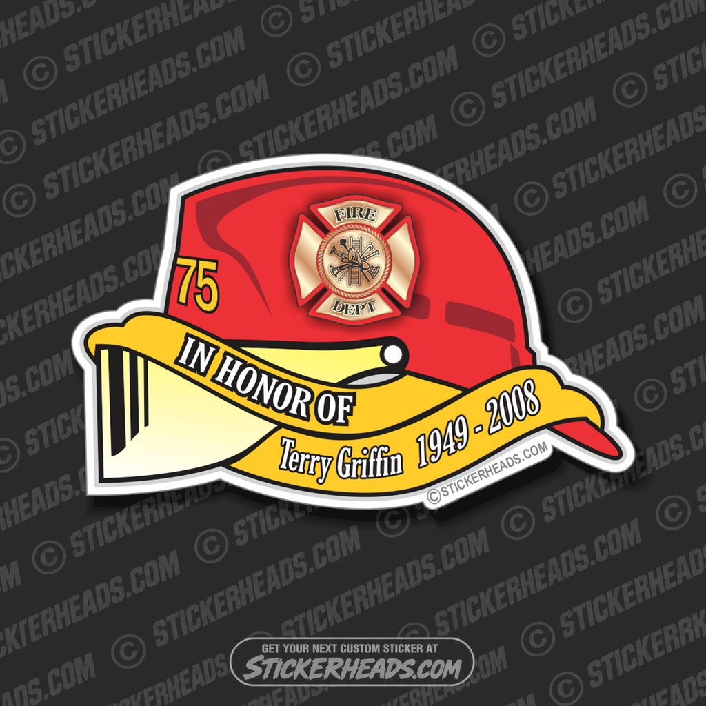 Firefighter helmet & Banners   -  In Memory Of Sticker