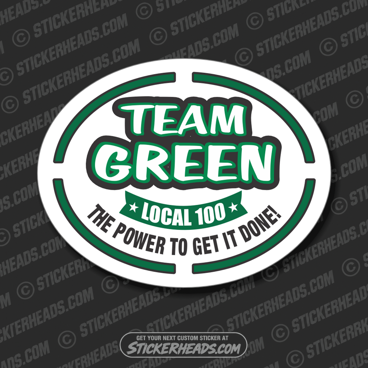 Team GREEN - Power To Get It Done  - Oval  Incentives Sticker