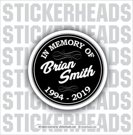 In Memory Of - Black Circle Sticker