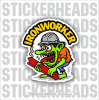 IRONWORKER MONSTER  -  Union Misc Funny Sticker