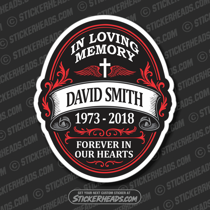 In Memory Of style #111 - Customize Name and Dates - In Memory Of Sticker