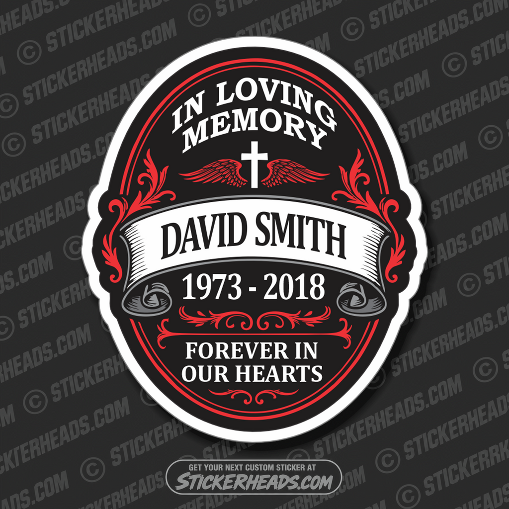 In Memory Of style #111 - Customize Name and Dates - In Memory Of Sticker