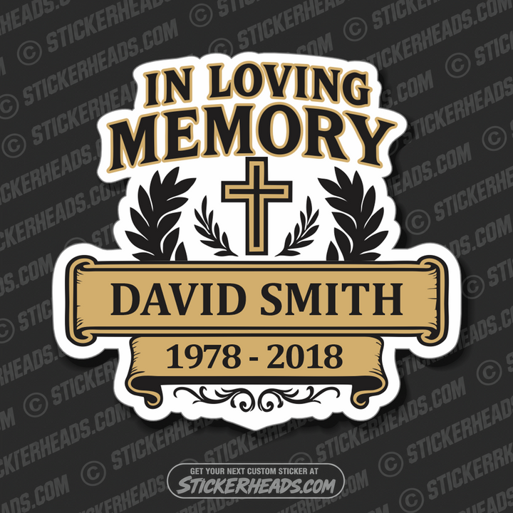 In Memory Of style #222 - Customize Name and Dates - In Memory Of Sticker