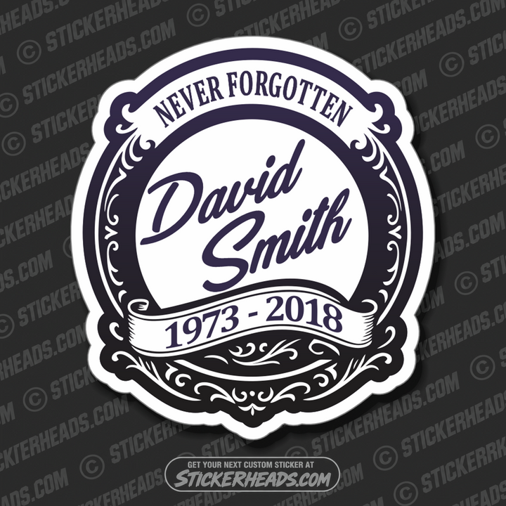 In Memory Of style #333 - Customize Name and Dates - In Memory Of Sticker
