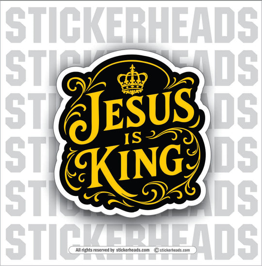 JESUS IS KING  -  Cross Religious Sticker