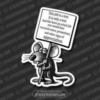 THIS JOB IS A TEST, IT IS ONLY A TEST ( MOUSE ) -  Union Misc Funny Sticker