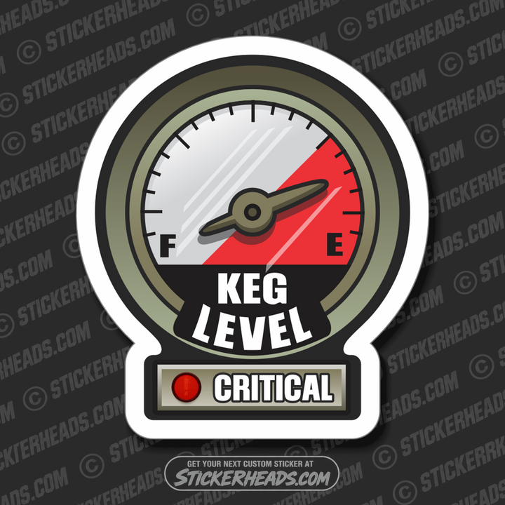 KEG LEVEL CRITICAL GAUGE - BBQ Smoker Pitmaster Tailgate Drinking Funny Sticker
