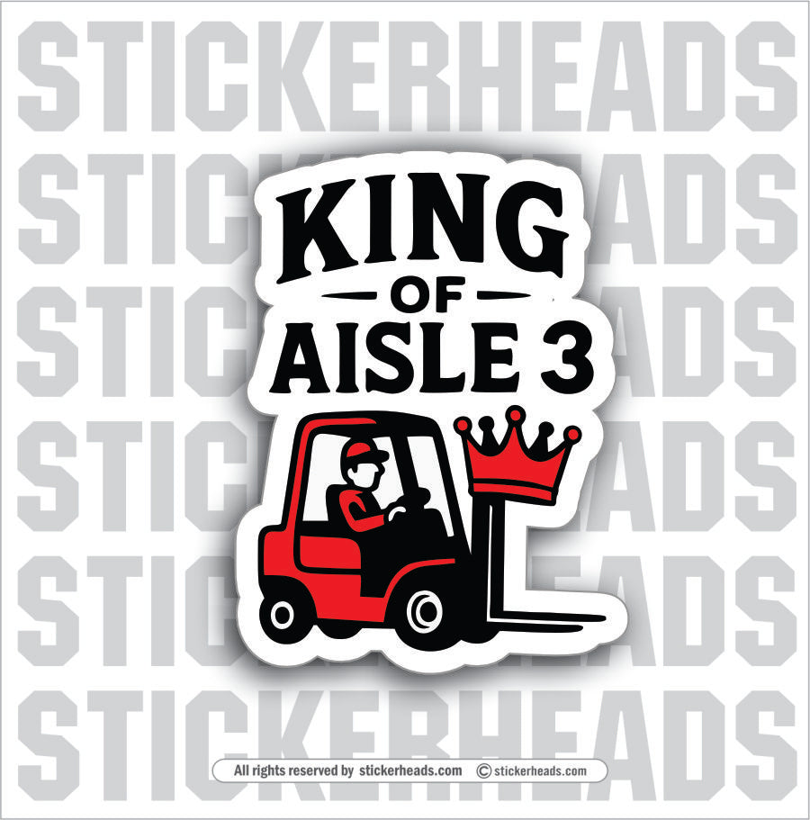 KING IF ISLE 3 - Forklift Operator Sticker