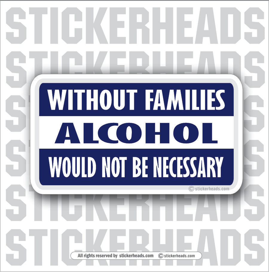 Drive Better Cell Phone Up Ass  - Attitude Sticker