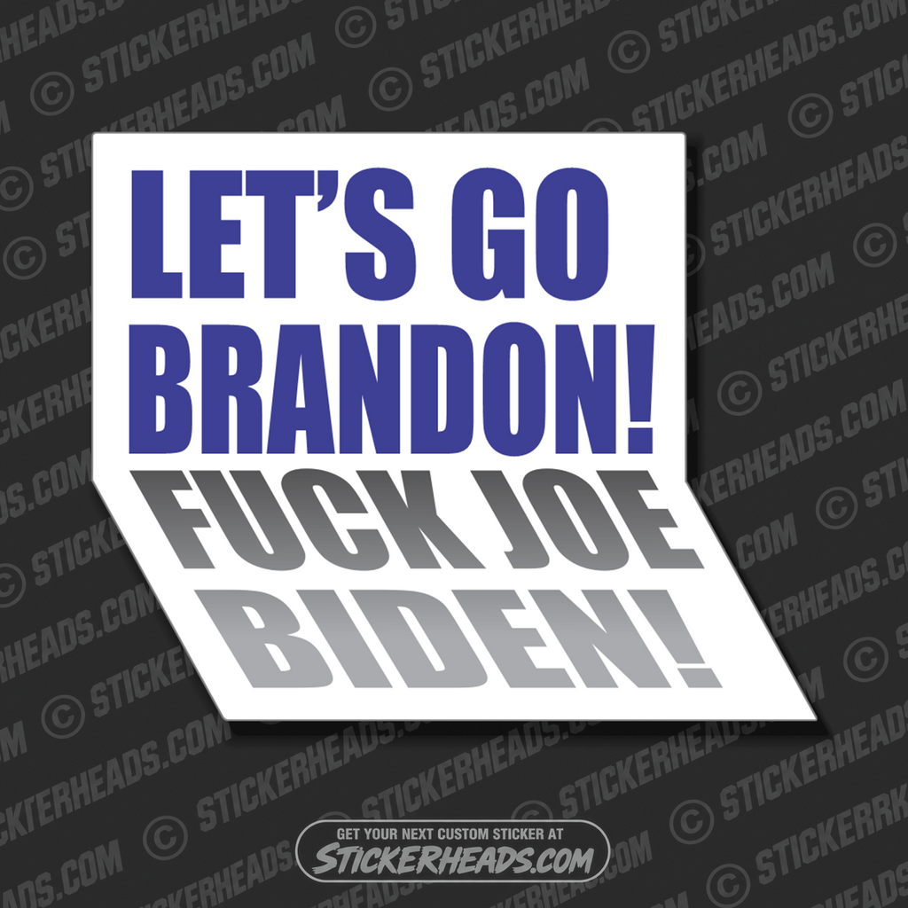 LET'S GO BRANDON - FUCK JOE BIDEN  -  Anti Biden Political  Sticker