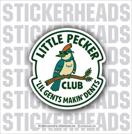 LITTLE PECKER CLUB -  Funny Sticker