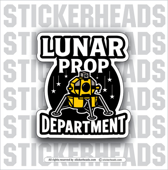 LUNAR PROP DEPATMENT- Conspiracy Sticker