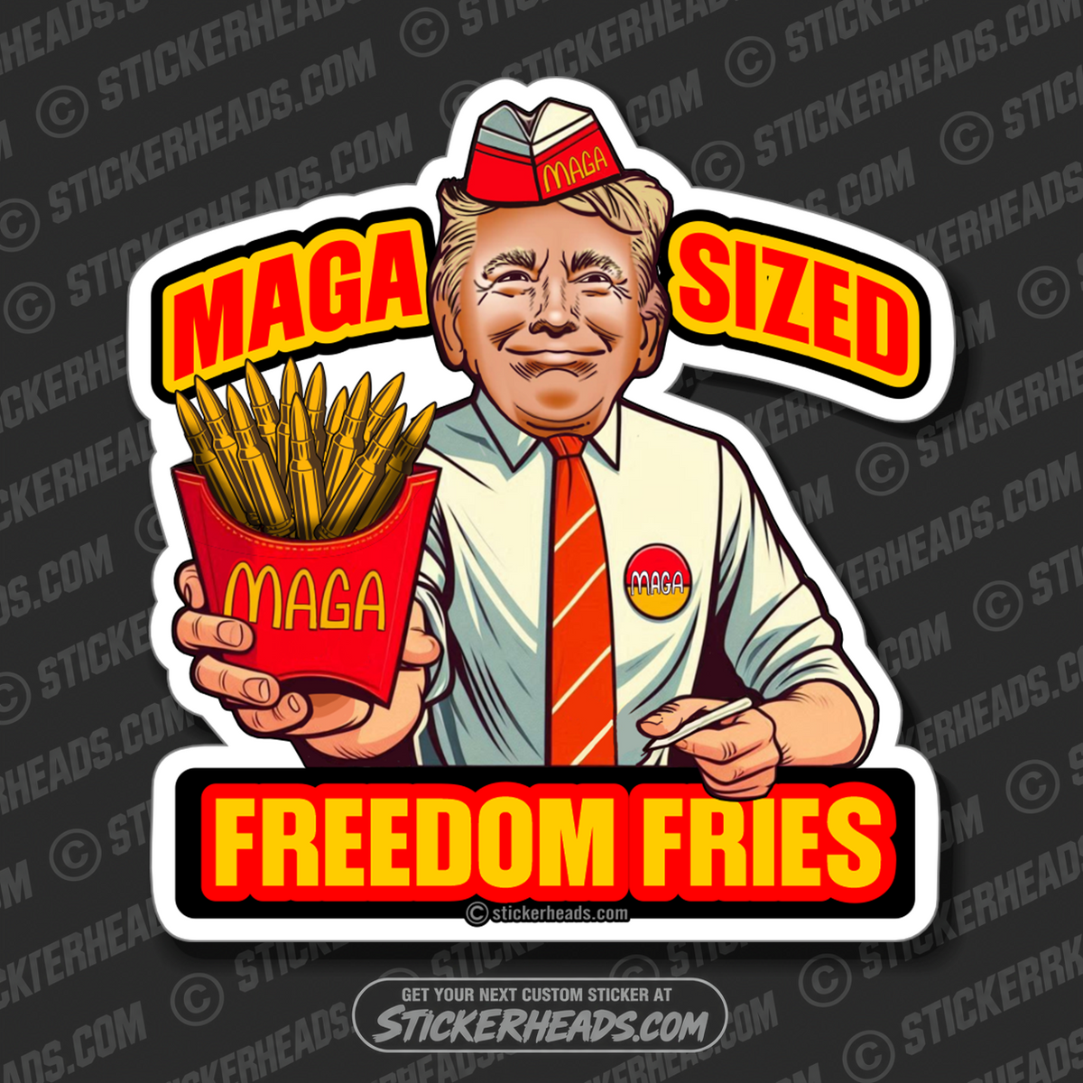 MAGA SIZED FREEDOM FRIES - Trump  -  Sticker