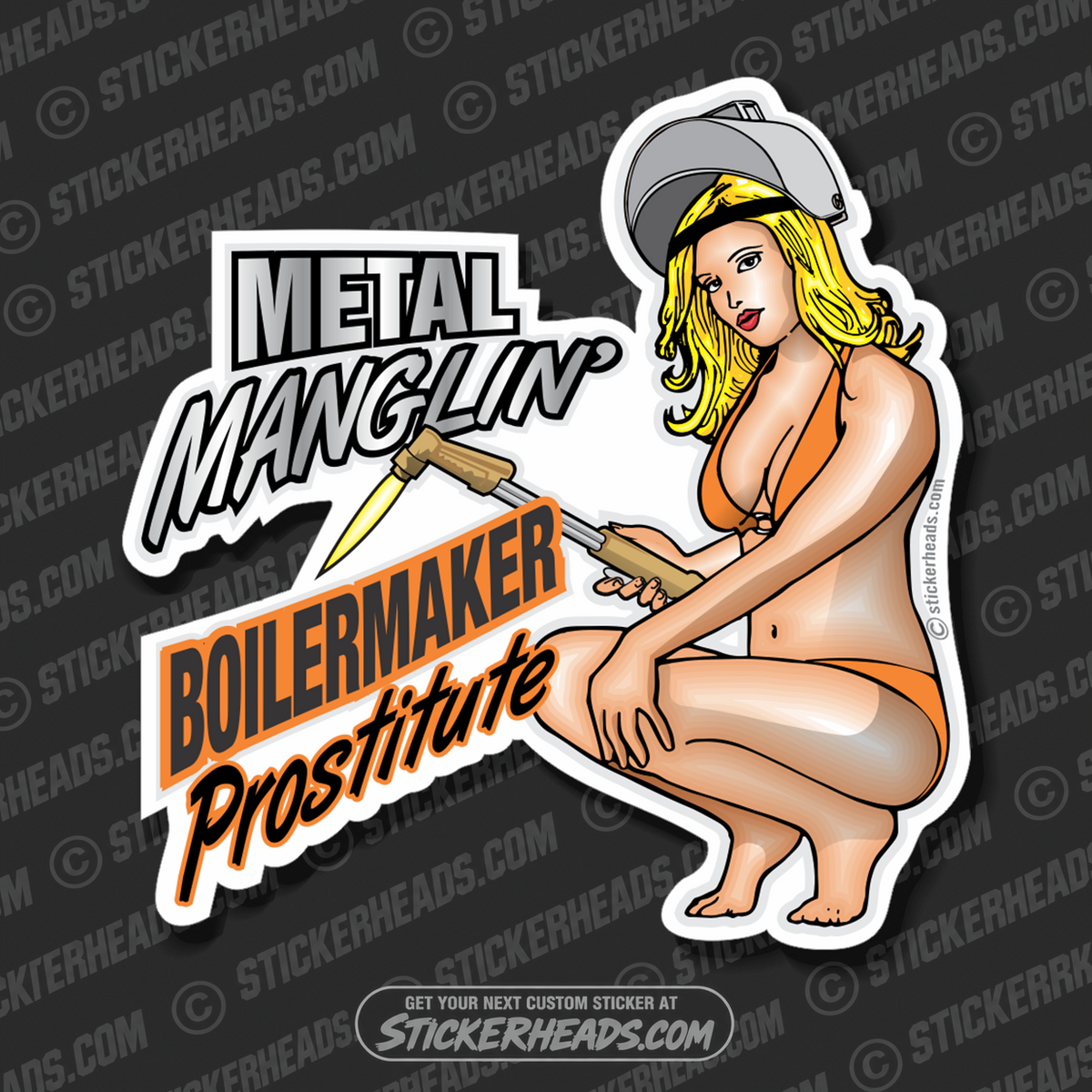 Metal Manglin' Prostitute - Sexy  Boiler maker  boilermakers  boilermaker  Sticker
