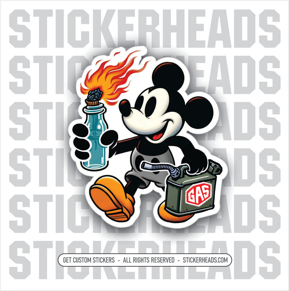 Mickey ( public domain ) Mickey With GAS CAN AND MOLOTOV COCKTAIL - PR –  Stickerheads Stickers, image size:988x997