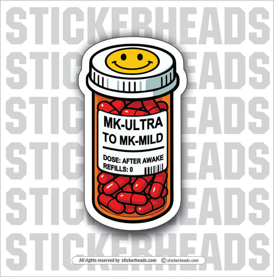 MK-ULTRA MK-MILD RED PILLS - Funny  Conspiracy Sticker