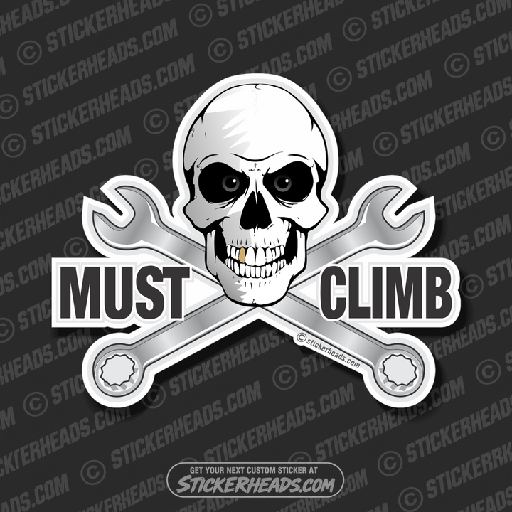 Must Climb with crossed wrenches - Skull - Sticker Scaffolder Scaffolding Scaffold