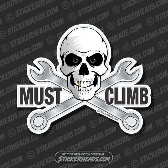 Must Climb with crossed wrenches - Skull - Sticker Scaffolder Scaffolding Scaffold